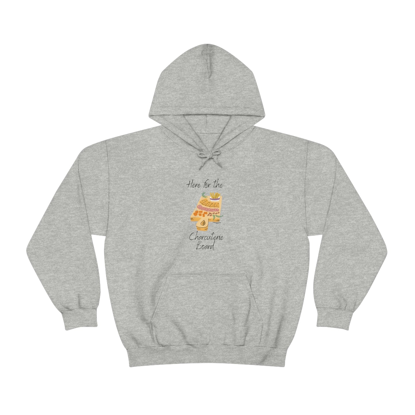 Here for the Chatcuterie Hooded Sweatshirt